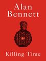 Alan Bennett: Killing Time, Buch