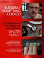 "Suddenly Something Clicked. The Languages of Film Editing and Sound Design. Walter Murch." Text auf rotem Hintergrund. Drei Bilder zeigen einen Mann, ein Audiogerät und eine Hand an einem Rekorder.