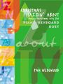 Pam Wedgwood: Wedgwood, P: Christmas Jazzin' about for Piano Duet, Noten