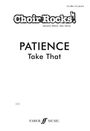 Take That: Patience. SA/Men acc. (Choir Rocks!), Noten