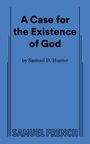 Samuel Hunter: A Case for the Existence of God, Buch