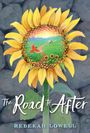 Rebekah Lowell: The Road to After, Buch
