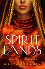 Maiya Ibrahim: Spirit Lands, Buch