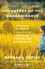 Barbara Demick: Daughters of the Bamboo Grove, Buch