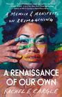 Rachel E Cargle: A Renaissance of Our Own, Buch