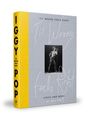 Iggy Pop: 'til Wrong Feels Right: Lyrics and More, Buch