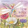 Anne Wilsdorf: How to Ride a Dragonfly, Buch