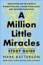 Mark Batterson: A Million Little Miracles Study Guide, Buch