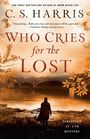 C S Harris: Who Cries for the Lost, Buch