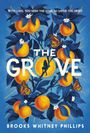 Brooks Whitney Phillips: The Grove, Buch