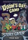 Joshua Hauke: Doom's Day Camp: The Story Eater, Buch