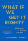 Ayana Elizabeth Johnson: What If We Get It Right?, Buch