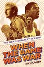 Rich Cohen: When the Game Was War, Buch