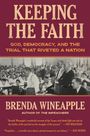 Brenda Wineapple: Keeping the Faith, Buch