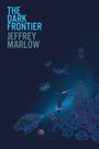 Jeff Marlow: The Dark Frontier, Buch