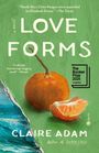 „LOVE FORMS“, ein Roman von Claire Adam. Zitat von „People“. Illustration: Mandarine auf grünem Hintergrund. Booker Prize 2025 Longlisted.