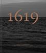 Nikole Hannah-Jones: The 1619 Project: A Visual Experience, Buch
