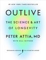 Peter Attia: Outlive, Buch