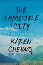 Karen Cheung: The Impossible City, Buch