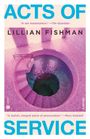 Lillian Fishman: Acts of Service, Buch