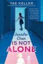 Tae Keller: Jennifer Chan Is Not Alone, Buch