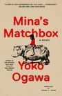 Yoko Ogawa: Mina's Matchbox, Buch