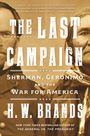 H W Brands: The Last Campaign, Buch