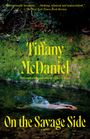 Tiffany McDaniel: On the Savage Side, Buch