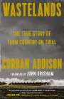 Corban Addison: Wastelands, Buch