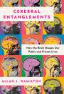 Allan J Hamilton: Cerebral Entanglements, Buch