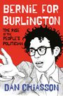 Dan Chiasson: Bernie for Burlington, Buch