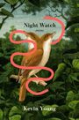 Kevin Young: Night Watch, Buch