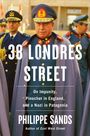 Philippe Sands: Sands, P: 38 Londres Street, Buch