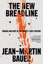 Jean-Martin Bauer: The New Breadline, Buch