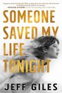 Text: "Someone Saved My Life Tonight" und "Jeff Giles". Seitlicher Blick auf ein junges Mädchen, schwarz-weiß gestaltet.