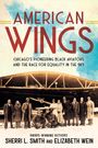 Sherri L Smith: American Wings, Buch