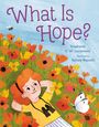 Stephanie V. W. Lucianovic: What Is Hope?, Buch