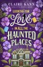 Claire Kann: Looking for Love in All the Haunted Places, Buch