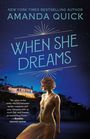 Amanda Quick: When She Dreams, Buch