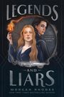 Morgan Rhodes: Legends and Liars, Buch