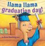 Anna Dewdney: Llama Llama Graduation Day!, Buch