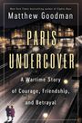 Matthew Goodman: Paris Undercover, Buch