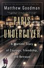 Matthew Goodman: Paris Undercover, Buch