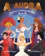 John Robert Allman: A Is for Audra: Broadway's Leading Ladies from A to Z, Buch