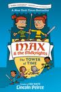 Lincoln Peirce: Max and the Midknights: The Tower of Time, Buch