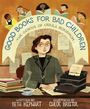 Beth Kephart: Good Books for Bad Children, Buch