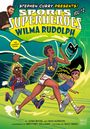 Josh Bycel: Wilma Rudolph: The Graphic Novel, Buch