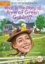 Ellen Labrecque: What Is the Story of Anne of Green Gables?, Buch