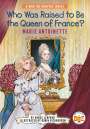 Bones Leopard: Who Was Raised to Be the Queen of France?: Marie Antoinette, Buch
