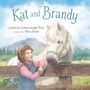 Katherine Schwarzenegger Pratt: Kat and Brandy, Buch